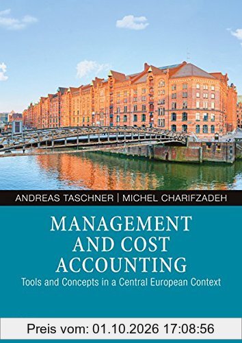 Management and Cost Accounting: Tools and Concepts in a Central European Context