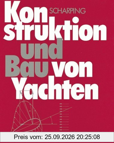 Konstruktion und Bau von Yachten