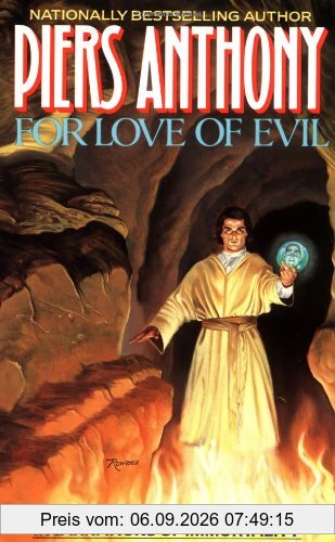 For Love of Evil: Book Six of Incarnations of Immortality