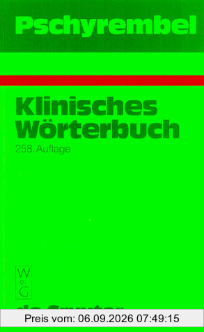 Pschyrembel Klinisches Wörterbuch. (258. Auflage)