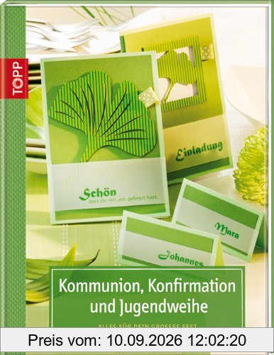 Kommunion, Konfirmation und Jugendweihe: Alles für dein großes Fest