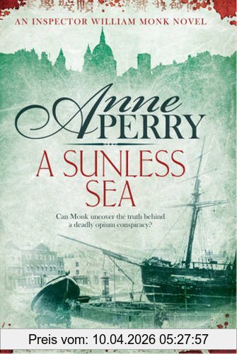 Anne Perry A Sunless Sea (William Monk 18)