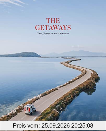 The Getaways: Vans, Nomaden und Abenteuer