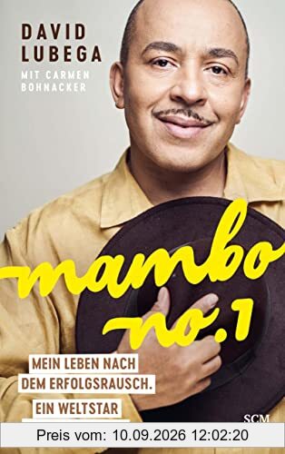 Mambo No.1: Mein Leben nach dem Erfolgsrausch. Ein Weltstar begegnet Jesus