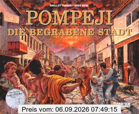 Pompeji. Die begrabene Stadt