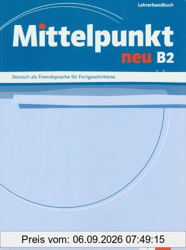 Mittelpunkt neu B2 : livre du professeur