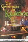 Die Geheimnisse der Kräuterhexe