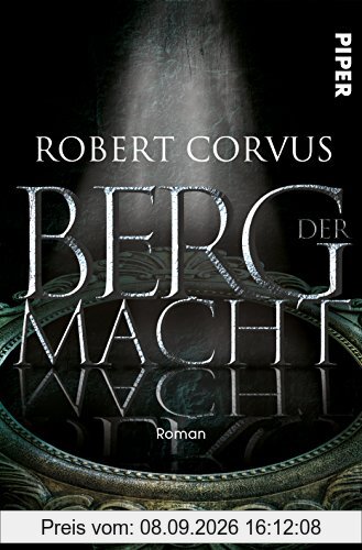 Berg der Macht: Roman (Gezeiten der Macht, Band 1)