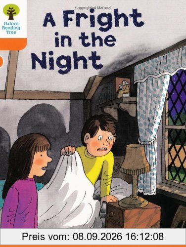 Oxford Reading Tree: Level 6: More Stories A: a Fright in the Night