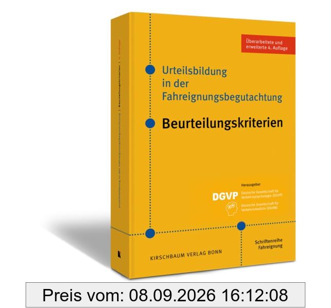 Urteilsbildung in der Fahreignungsbegutachtung: Beurteilungskriterien