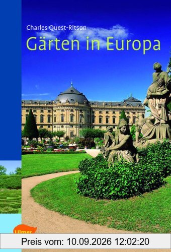 Gärten in Europa: Ein Handbuch für Reisende