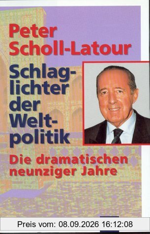 Schlaglichter der Weltpolitik. Die dramatischen neunziger Jahre