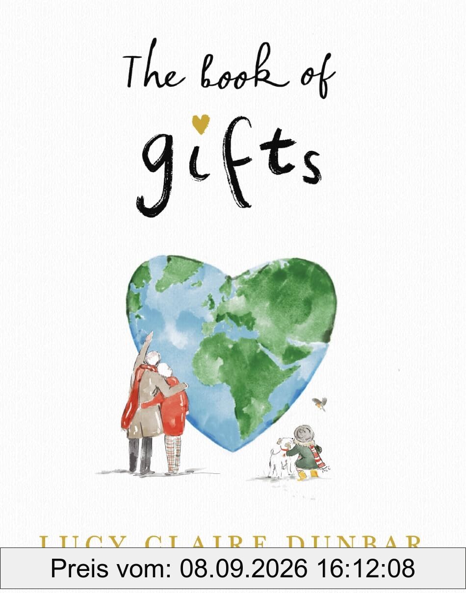 The Book of Gifts: Pictures, thoughts and inspiration to help you through everyday