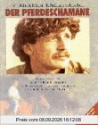Der Pferdeschamane - Mit den Augen des Klaus Ferdinand Hempfling in die wahre Welt der Pferde und in die ursprüngliche Welt des Menschen