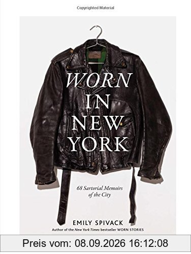 Worn in New York: 68 Sartorial Memoirs of the City