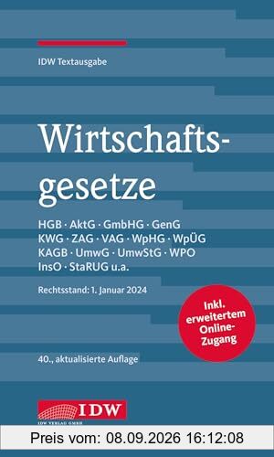 Wirtschaftsgesetze 2024: Rechtsstand: 1. Januar 2024, IDW Textausgabe