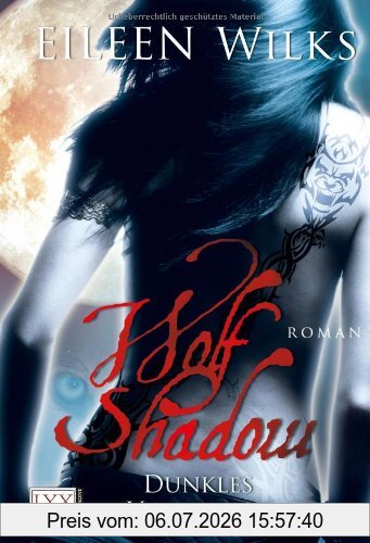 Eileen Wilks Wolf Shadow, Dunkles Verlangen