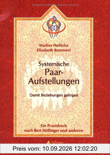 Systemische Aufstellungen für die Paar-Beziehungen