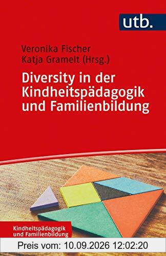 Diversity in der Kindheitspädagogik und Familienbildung