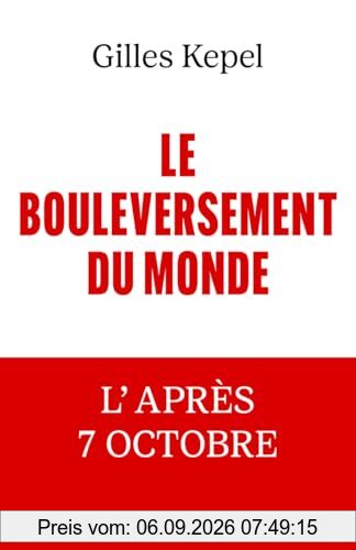 Le bouleversement du monde : l'après 7 octobre