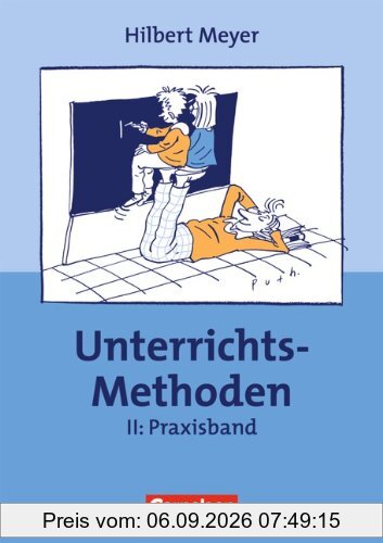 Praxisbuch Meyer: UnterrichtsMethoden, 2 Bde., Bd.2, Praxisband