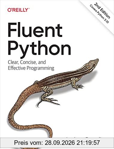 Fluent Python: Clear, Concise, and Effective Programming