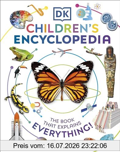 Dk Children's Encyclopedia, The Book That Explains Everything (Dk Children's Visual Encyclopedia)