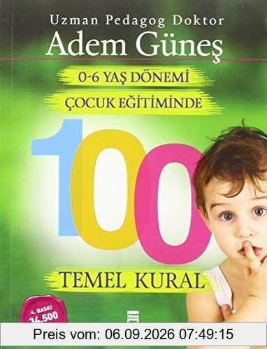 0-6 Yas Cocuk Egitiminde 100 Temel Kural