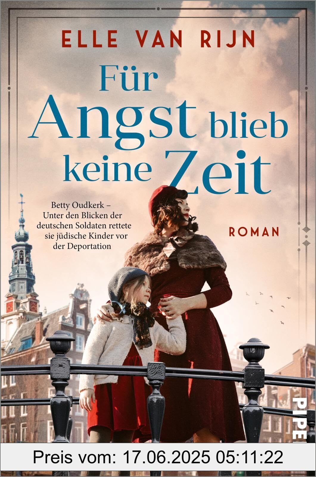 Binding : perfect, Label : Für Angst blieb keine Zeit : Roman | Betty Oudkerk – Unter den Blicken der deutschen Soldaten rettete sie jüdische Kinder vor der Deportation, medium : perfect, numberOfPages : 368, publicationDate : 2025-01-30, languages : german, ISBN : 3492066208