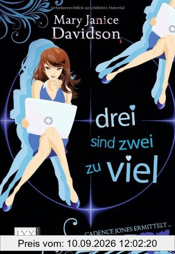 Cadence Jones ermittelt: Drei sind zwei zu viel