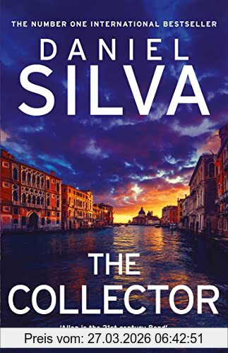 Daniel Silva The Collector, The Action-packed Spy Thriller Perfect For Espionage Fans For 2023