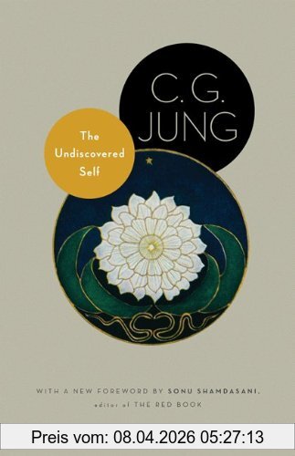 Jung, C. G. Undiscovered Self, With Symbols And The Interpretation Of Dreams (Bollingen)