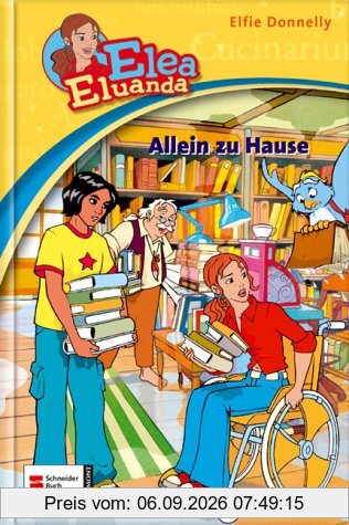 Elea Eluanda, Bd.3 : Allein zu Hause