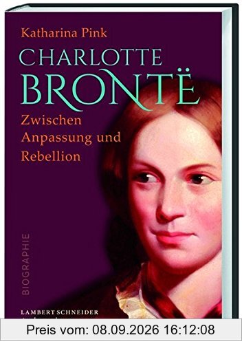 Charlotte Brontë: Zwischen Anpassung und Rebellion