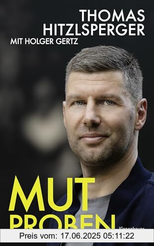 Binding : Gebundene Ausgabe, Edition : 1., Label : Kiepenheuer&Witsch, Publisher : Kiepenheuer&Witsch, medium : Gebundene Ausgabe, numberOfPages : 224, publicationDate : 2024-03-07, releaseDate : 2024-03-07, authors : Thomas Hitzlsperger, Holger Gertz, ISBN : 3462005286