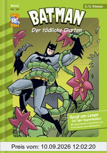 Batman 05: Der tödliche Garten: Fischer. Nur für Jungs