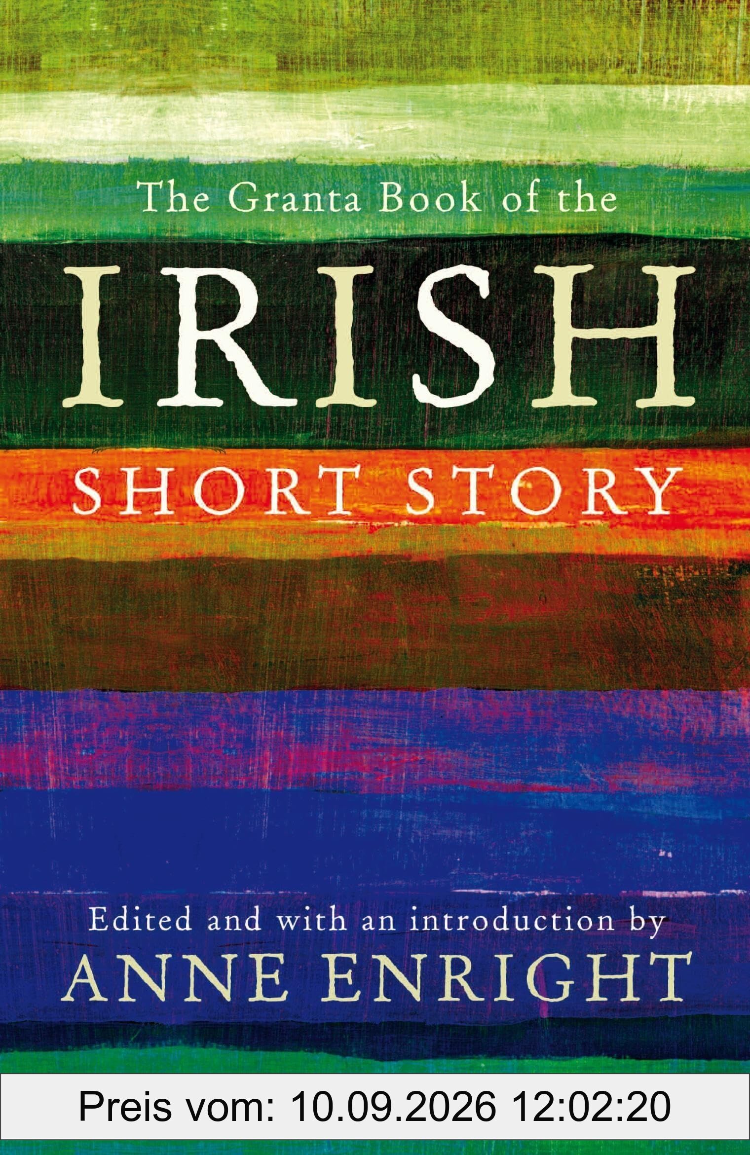 The Granta Book of the Irish Short Story