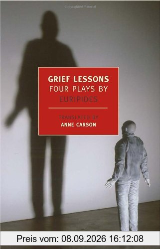 Grief Lessons: Four Plays by Euripides (New York Review Books (Paperback))