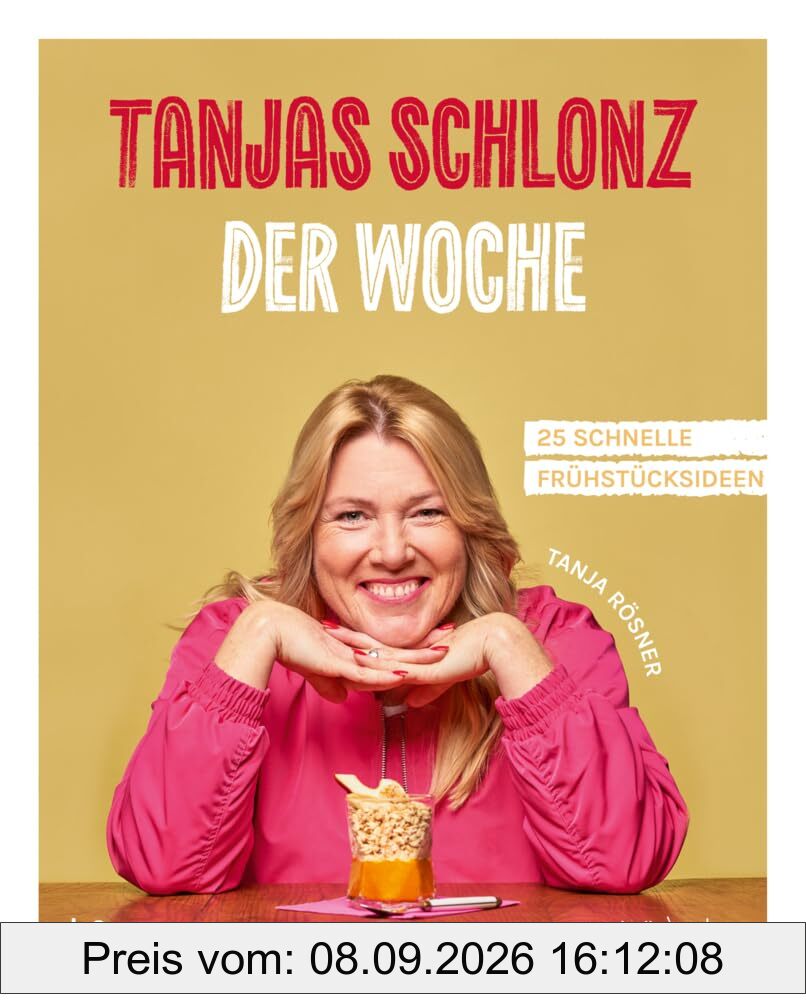 Tanjas Schlonz der Woche: | Die beliebtesten Rezepte für jeden Tag aus der hr3 Morningshow | Lecker, kreativ und simpel zubereitet | Getestet von Tobi Kämmerer