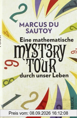 Eine mathematische Mystery Tour durch unser Leben