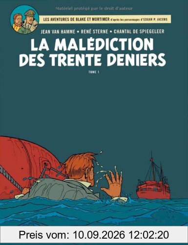 Les aventures de Blake et Mortimer : d'après les personnages d'Edgar P. Jacobs. Vol. 19. La malédiction des trente deniers. Vol. 1. Le manuscrit de Nicodemus