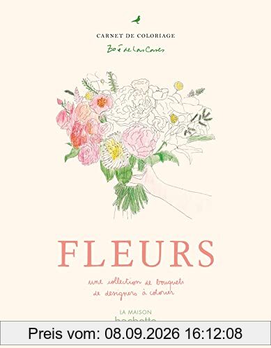 Fleurs : une collection de bouquets de designers à colorier : carnet de coloriage