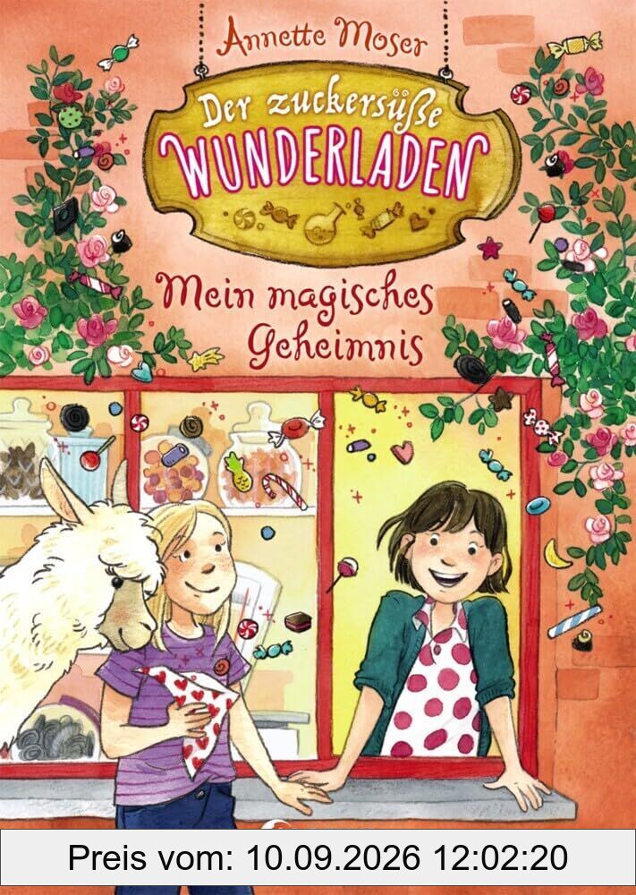 Der zuckersüße Wunderladen - Mein magisches Geheimnis