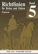 Richtlinien für Reiten und Fahren, Bd.5, Fahren