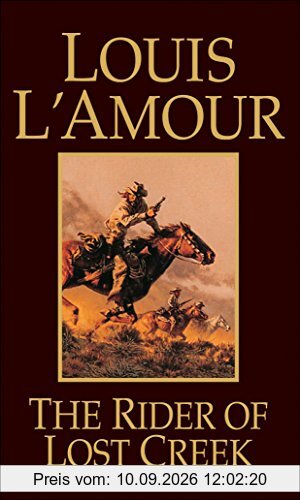 The Rider of Lost Creek: A Novel (Kilkenny)