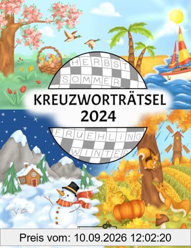 Kreuzworträtsel 2024: Rätselbuch für Erwachsene mit 366 datierten Kreuzworträtseln