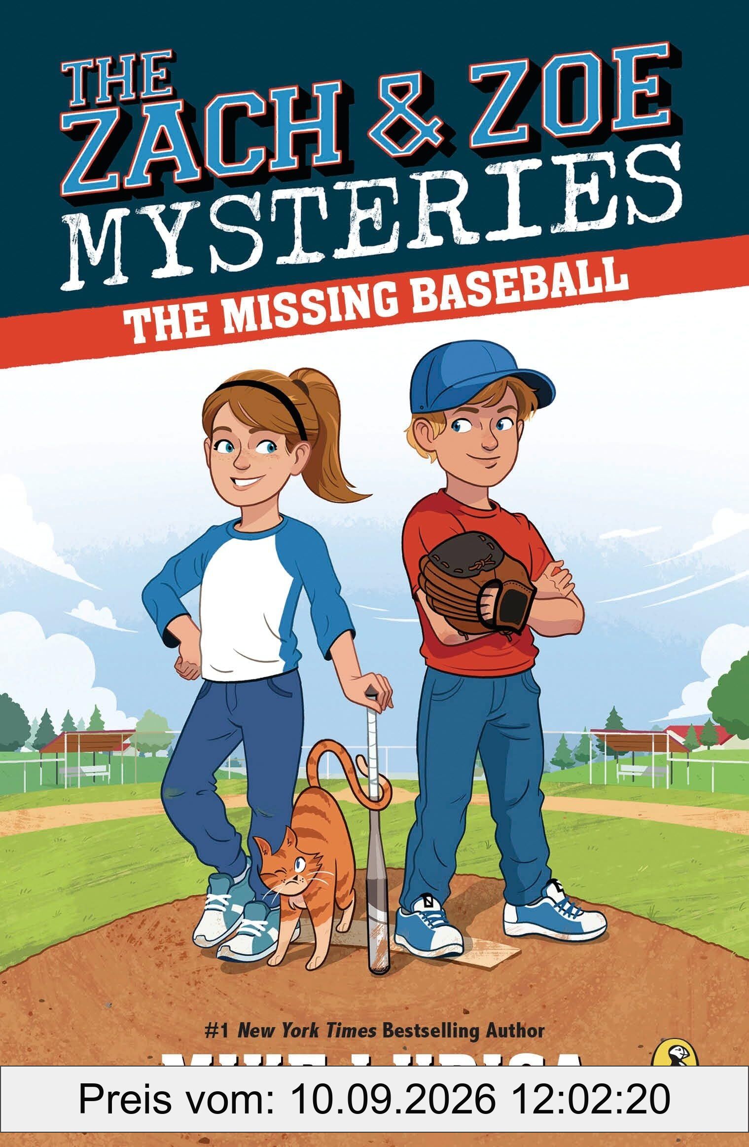 The Missing Baseball (Zach and Zoe Mysteries, The, Band 1)