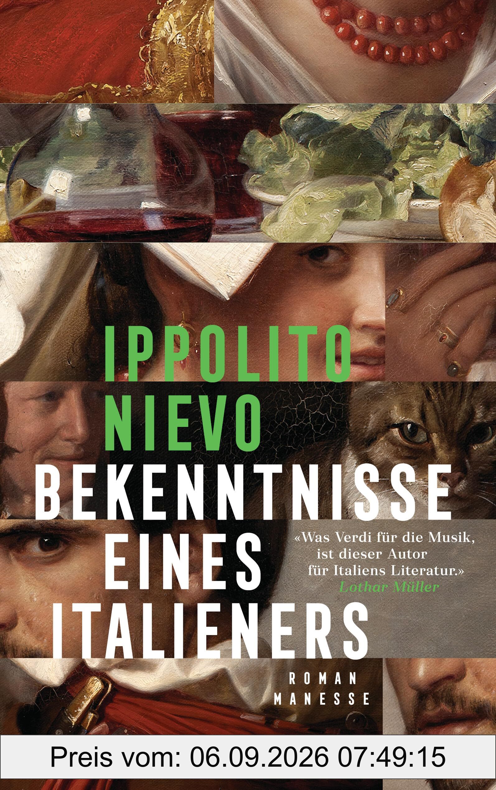 Bekenntnisse eines Italieners -: Roman. Übersetzt von Barbara Kleiner, mit einem Nachwort von Klaus Harpprecht