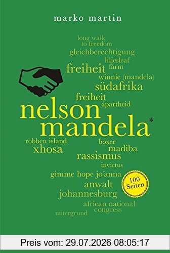 Marko Martin Nelson Mandela. 100 Seiten (Reclam 100 Seiten)