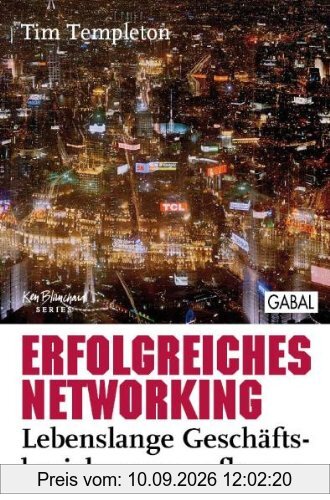 Erfolgreiches Networking: Lebenslange Geschäftsbeziehungen aufbauen